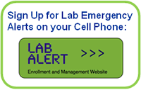 Sign up for Lab emergency alerts on your cell phone